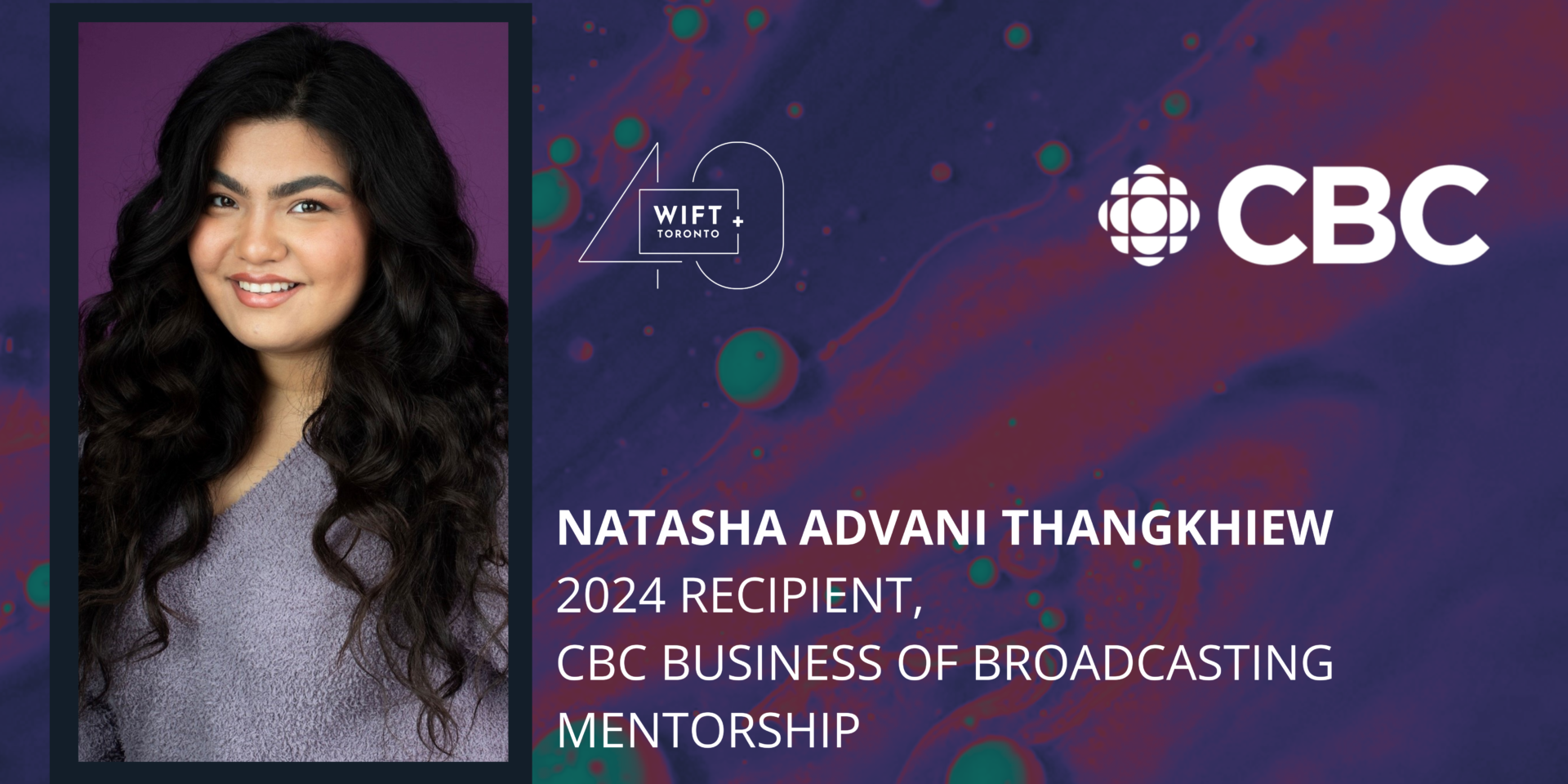 Natasha Advani Thangkhiew awarded the 2024 CBC Business of Broadcasting Mentorship