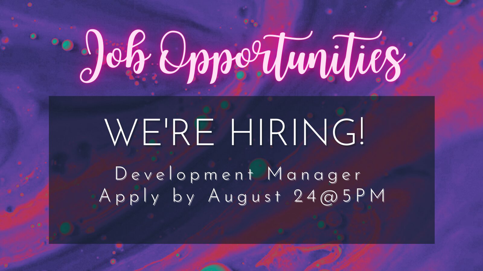 We're Hiring –  Development Manager